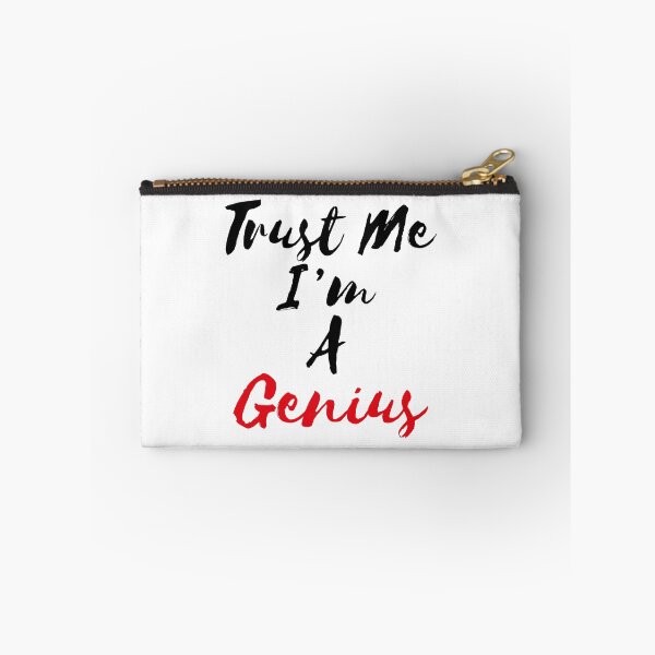 Item preview, Trust Me, I'm A Genius designed and sold by SassyClassyMe.
