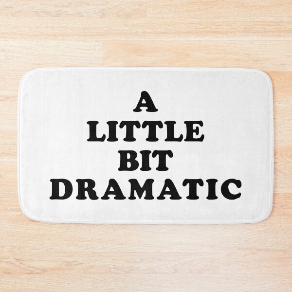 Item preview, A Little Bit Dramatic designed and sold by TheArtism.