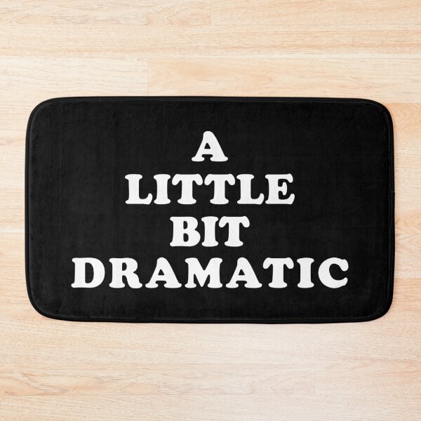Item preview, A Little Bit Dramatic designed and sold by TheArtism.