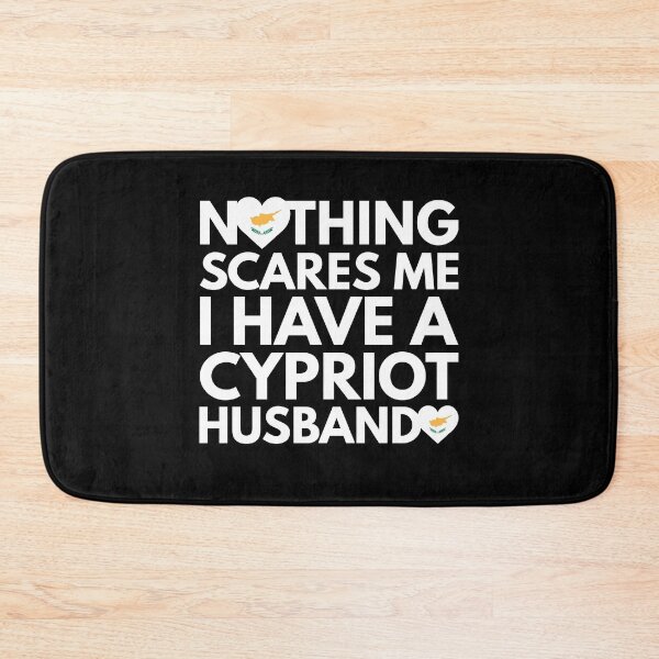 Item preview, Nothing Scares Me, I Have Cypriot Husband designed and sold by HelloFromAja.