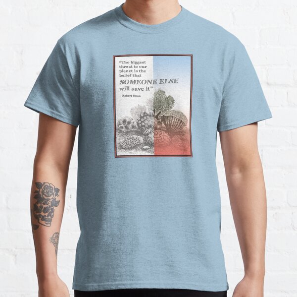 Someone Else Classic T-Shirt
