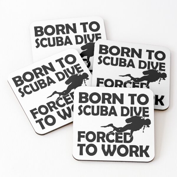 Item preview, Born to Scuba Dive, Forced to Work. designed and sold by flipper42.