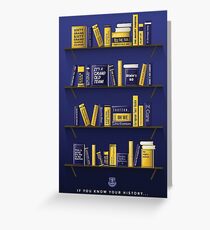 If you know your history Greeting Card