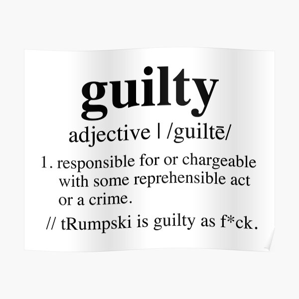 guilty-definition-impeachment-edition-poster-by-thelittlelord