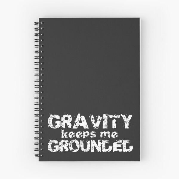 Item preview, Gravity keeps me Grounded designed and sold by gingerlouls.