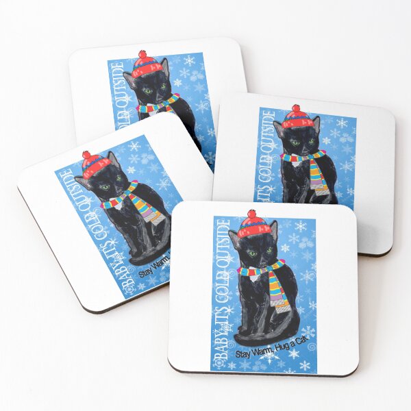 Item preview, Baby, It's Cold Outside - Stay Warm, Hug a Cat designed and sold by dpenn.