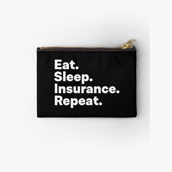 Item preview, Eat Sleep Insurance Repeat designed and sold by teesaurus.