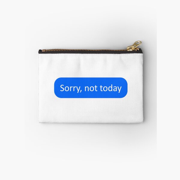 Item preview, Sorry, not today designed and sold by SmileMiau.