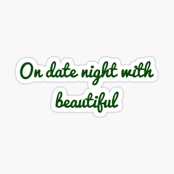 Date Night, Write and Cut Sticker