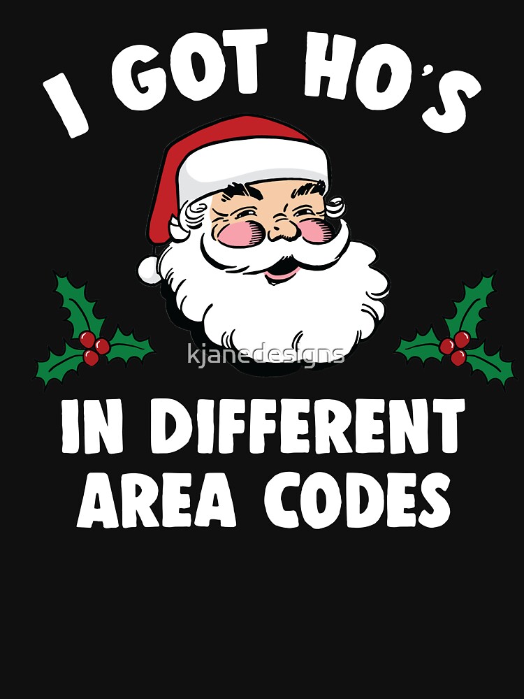 I Got Ho&rsquo;s In Different Area Codes&rdquo; Essential T-Shirt for Sale by 