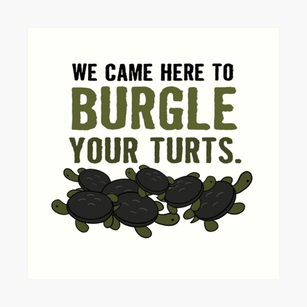 ""Burgle Your Turts" Over the Garden Wall turtles" Art Print by