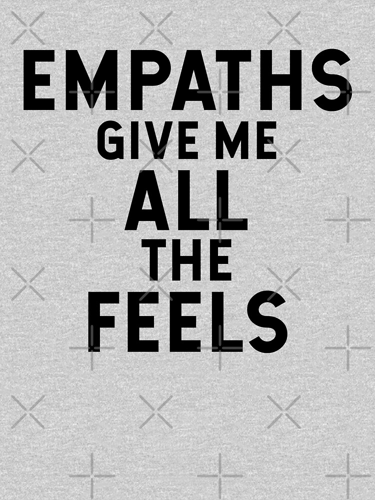 Empaths give me all the feels by corbrand