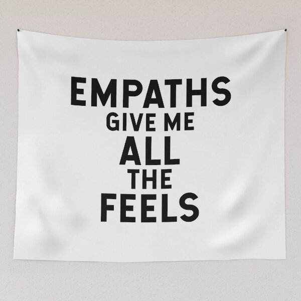 Item preview, Empaths give me all the feels designed and sold by corbrand.