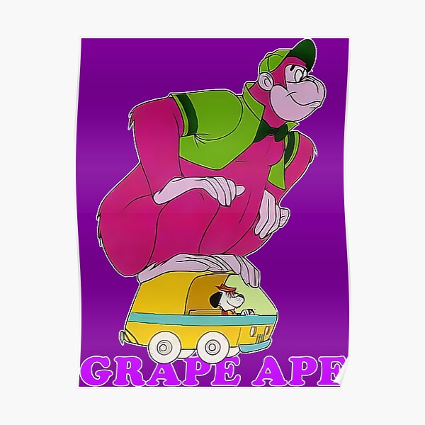 Grape Ape Posters Redbubble