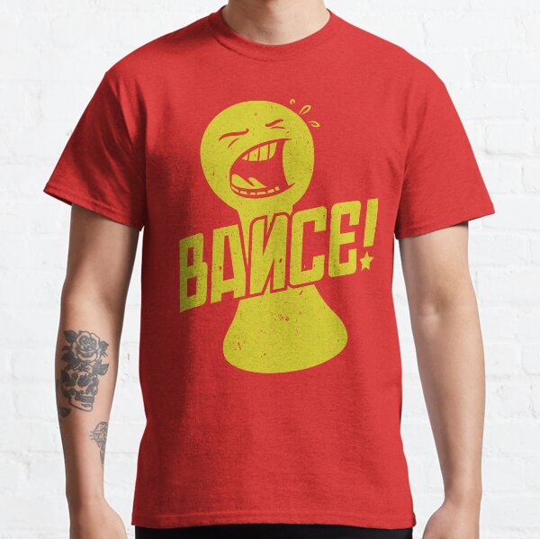 BANCE! (Flip the Table) Classic T-Shirt