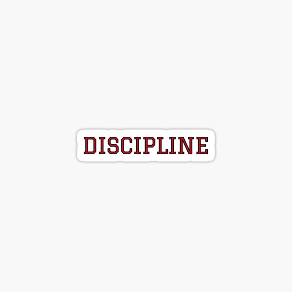 Discipline Sticker
