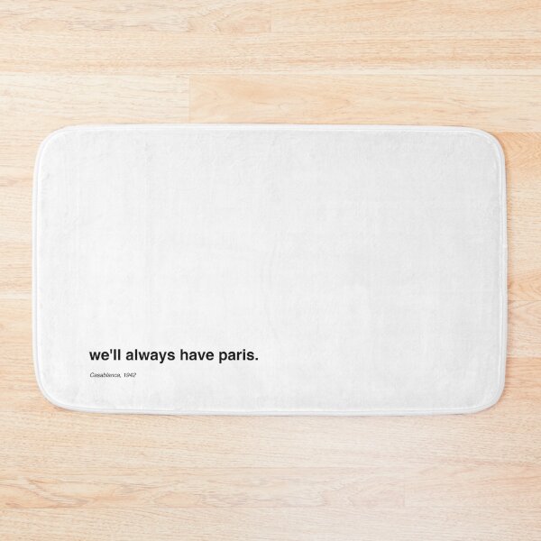 Item preview, Casablanca - We'll Always have Paris. designed and sold by BelvedereAve.