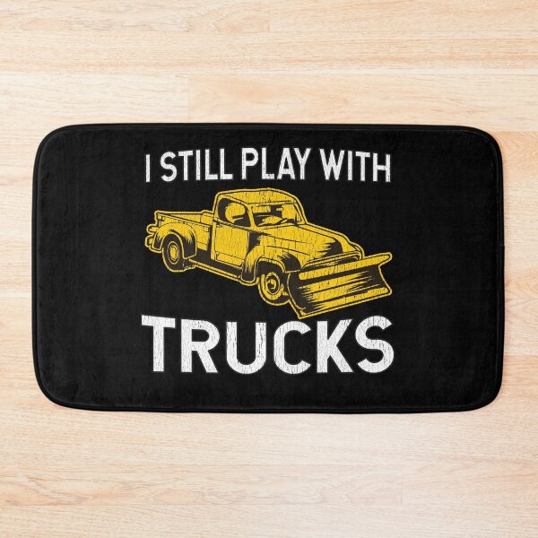Item preview, I Still Play With Trucks Snow Plow designed and sold by teesaurus.