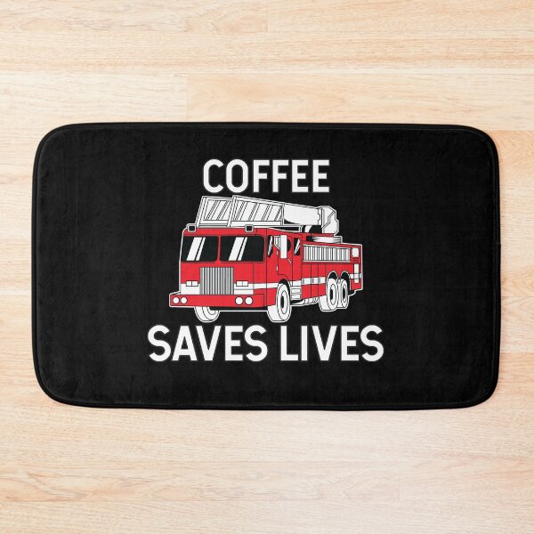 Item preview, Coffee Saves Lives Firefighter designed and sold by teesaurus.