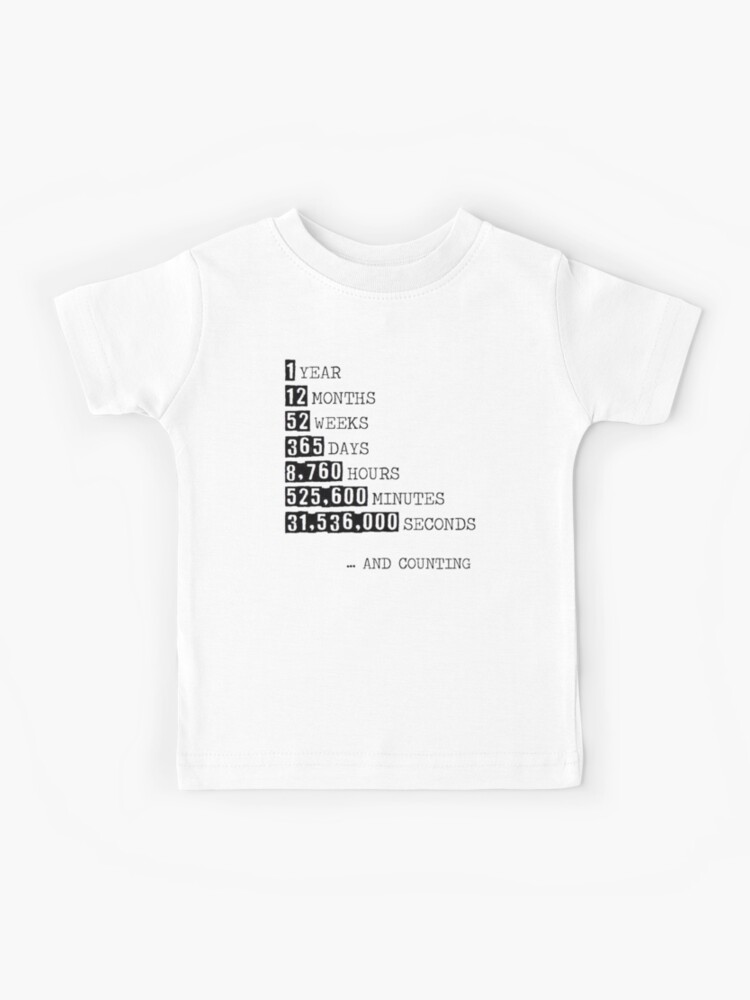 One Year Anniversary And Counting Kids T Shirt By Soberteeco Redbubble