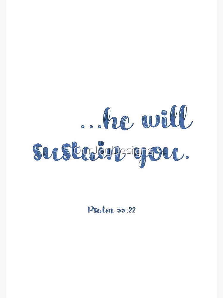 He Will Sustain You by OurJoyDesigns