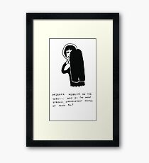 Mirror mirror... Framed Print