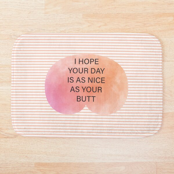 NICE BUTT Bath Mat