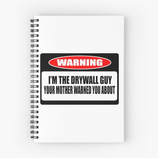Item preview, Warning: I'm The Drywall Guy Your Mother Warned You About! designed and sold by flipper42.