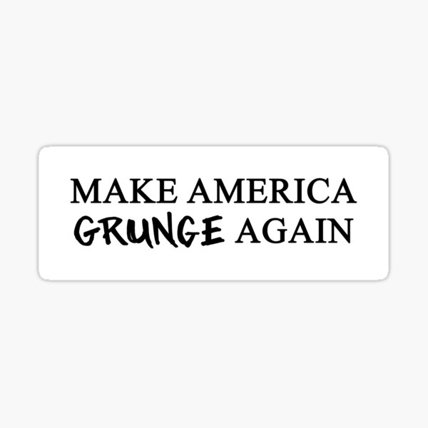 Artikel-Vorschau von MAGA: Make America Grunge Again (weißer Text), designt und verkauft von boombapbeatnik.