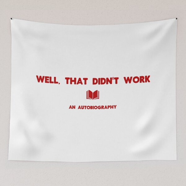 Item preview, Well, that didn't work. An Autobiography. designed and sold by chase-the-girl.