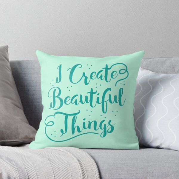 Item preview, I create Beautiful things (in aqua) designed and sold by jazzydevil.