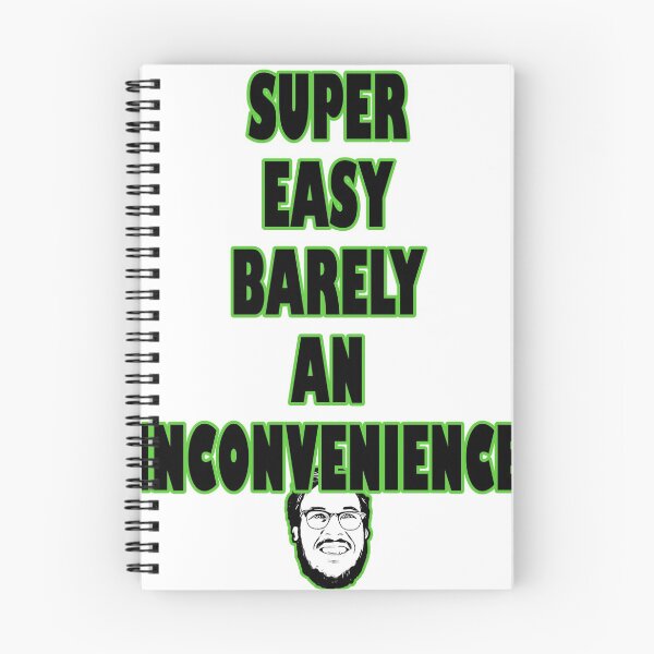 Item preview, Super Easy Barely an Inconvenience designed and sold by Azerod.