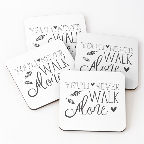 Item preview, You'll never WALK alone designed and sold by jazzydevil.