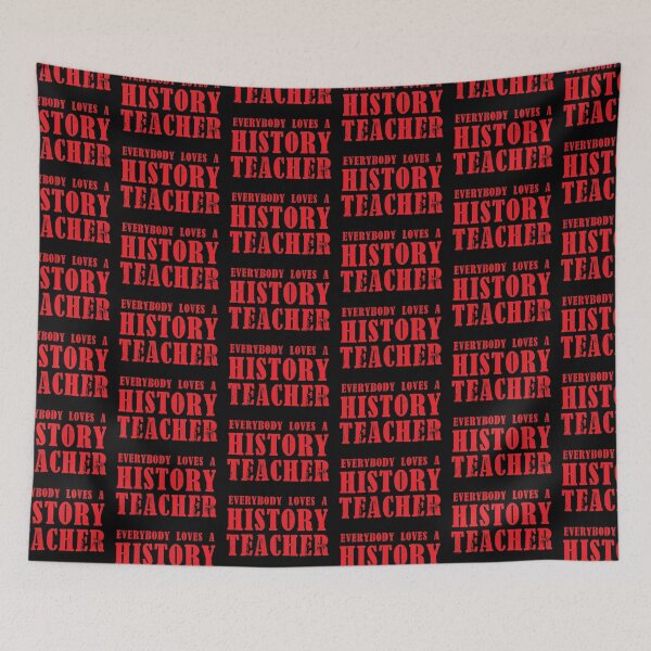 Item preview, Everybody loves a HISTORY TEACHER designed and sold by jazzydevil.