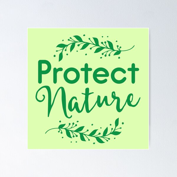 Item preview, protect nature designed and sold by jazzydevil.
