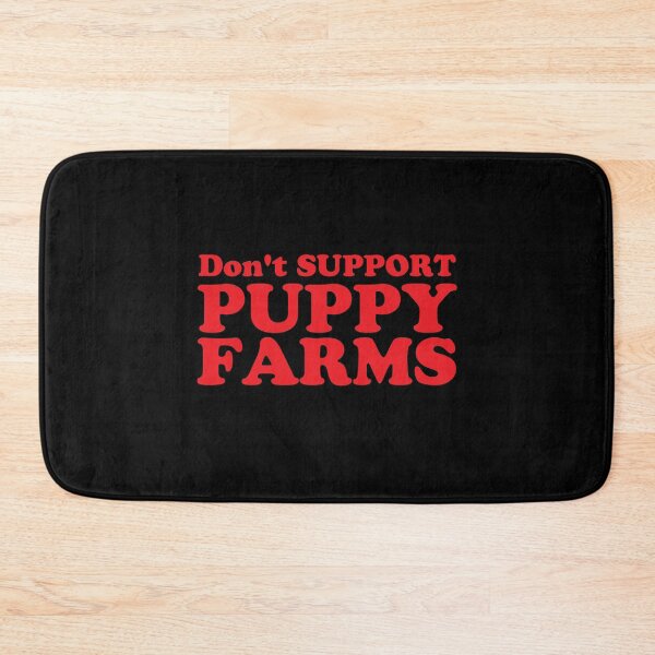 Item preview, Don't support PUPPY FARMS designed and sold by jazzydevil.