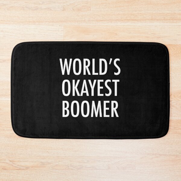 Item preview, World's Okayest Boomer designed and sold by isstgeschichte.