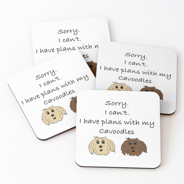 Item preview, Sorry I can't I have plans with my cavoodles designed and sold by OodleWear.