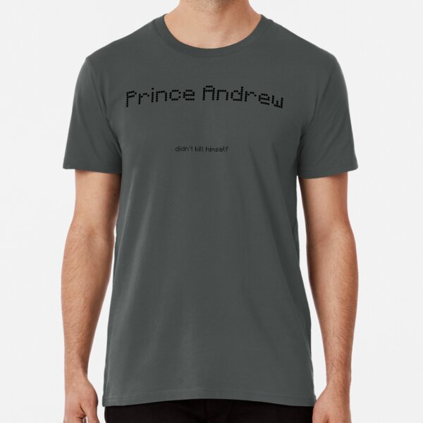 Prince Andrew Gifts Merchandise Redbubble