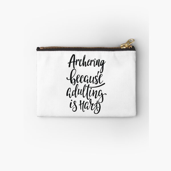 Item preview, Archering Because Adulting Is Hard Archer designed and sold by ProjectX23.
