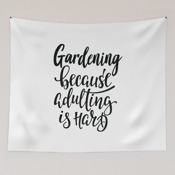 Item preview, Gardening Because Adulting Is Hard Garden Gardener  designed and sold by ProjectX23.