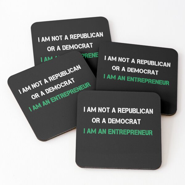 Item preview, I Am Not A Republican Or A Democrat I Am An Entrepreneur designed and sold by overstyle.