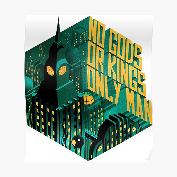 No Gods or Kings, Only Man - Rapture Poster