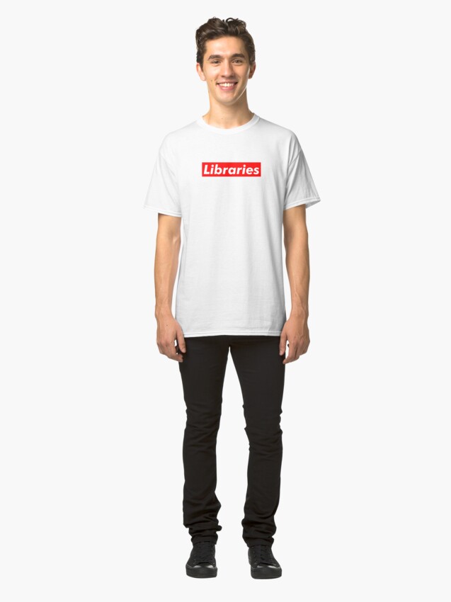 Alternate view of Libraries are Supreme Classic T-Shirt