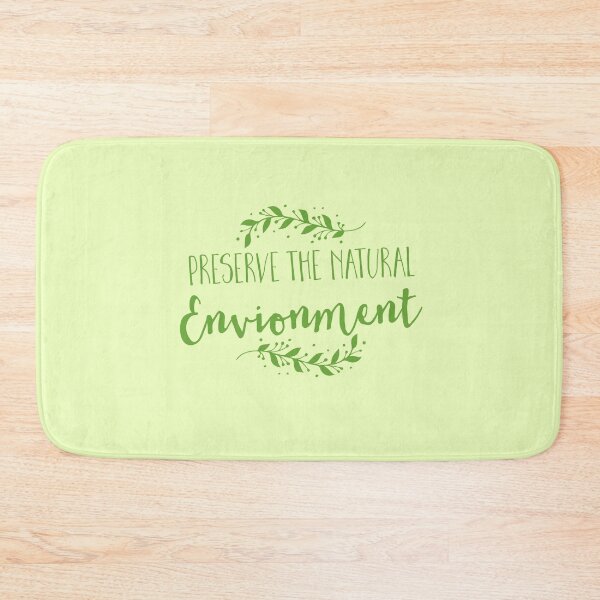 Item preview, Preserve the natural environment designed and sold by jazzydevil.
