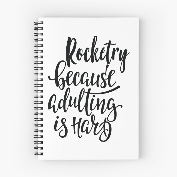 Item preview, Rocketry Because Adulting Is Hard designed and sold by ProjectX23.