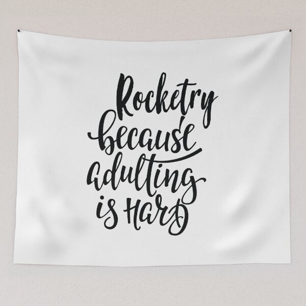 Item preview, Rocketry Because Adulting Is Hard designed and sold by ProjectX23.