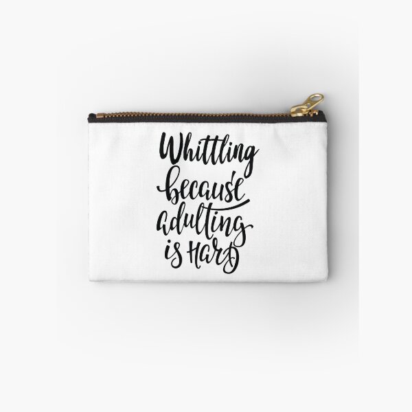 Item preview, Whittling Because Adulting Is Hard designed and sold by ProjectX23.