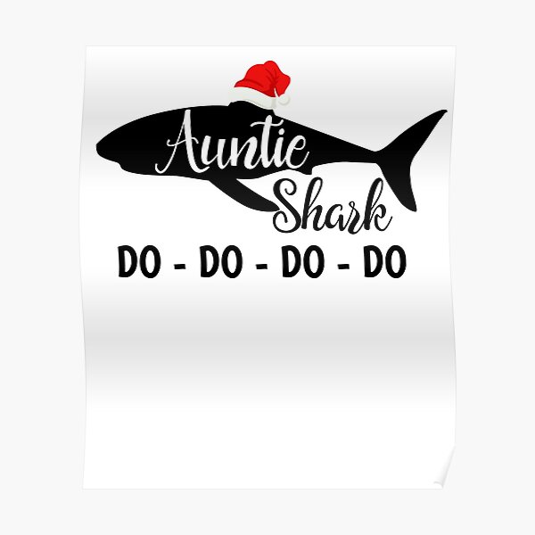 Sharkmas Mommy Shark Do Do Do Do Christmas Shark Funny X-mas Party Poster