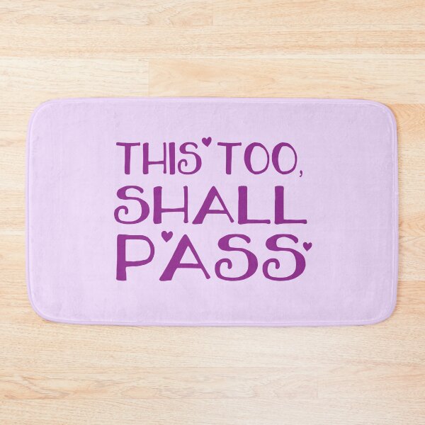Item preview, this too, shall pass designed and sold by jazzydevil.